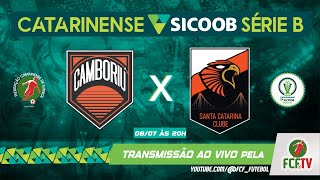 AO VIVO  CAMBORIÚ x SANTA CATARINA  CATARINENSE SICOOB SÉRIE B 2024 [upl. by Ahsiruam]