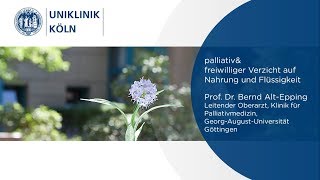 Palliativ amp FVNF  Sterbefasten  Abgrenzung zum Suizid  Uniklinik Köln [upl. by Ainniz]