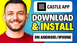 How to Download amp Install Castle App on AndroidiPhone  Castle Make amp Play 2024 [upl. by Salb156]