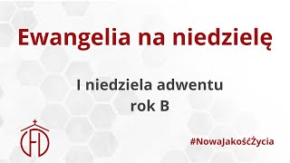 I niedziela adwentu  rok B [upl. by Morris]