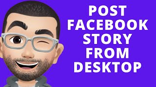 How to share video on facebook story from pc 2024  Post FB Stories From Desktop [upl. by Lirpa]