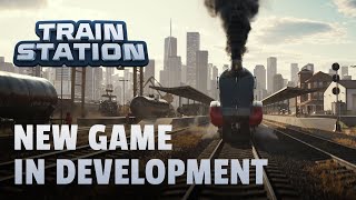 NEW TrainStation Game│Cinematic Trailer [upl. by Ettesoj]