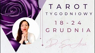 Tarot Tygodniowy 18  24 grudnia wszystkie znaki [upl. by Yelekreb]