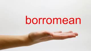 How to Pronounce borromean  American English [upl. by Gunter916]