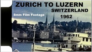 Zurich to Luzern Switzerland 1962  8mm Film Footage [upl. by Noiram]