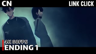 Link Click  Ending 1  CN Version 【OverThink】 4K 60FPS Creditless  CC [upl. by Gerrit16]