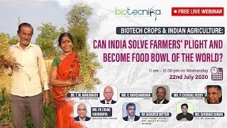 FREE WEBINAR  Can India Solve its Farmers Plight amp become Food Bowl of the World [upl. by Selassie]