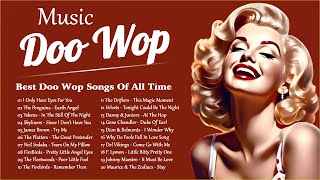 Doo Wop Music 🎶 Best Doo Wop Songs Of All Time 🎶 Greatest 50s and 60s Music Hits Collection [upl. by Aiciruam]