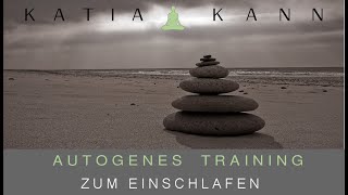 Autogenes Training zum Einschlafen  Entspannung [upl. by Einohtna]