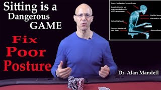 Sitting is a Dangerous Game to Poor Head Posture How to Fix Poker Posture  Dr Mandell [upl. by Salchunas]