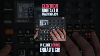 Elektron Digitakt II Masterclass  Teaser musicproduction sounddesign musicproducer elektron [upl. by Neelrak]