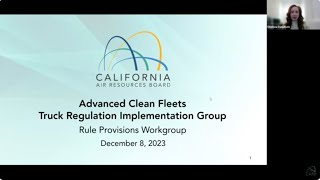 Advanced Clean Fleets Truck Regulation Implementation Group – Initial Meeting Rule Provisions [upl. by Sullivan104]