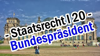 Staatsrecht I 20  Die Aufgaben des Bundespräsidenten [upl. by Odell]