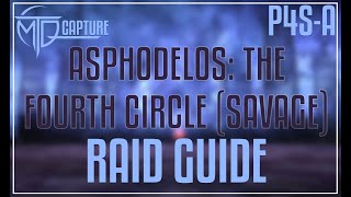 Asphodelos The Fourth Circle SAVAGE PART ONE Raid Guide [upl. by Nolie160]