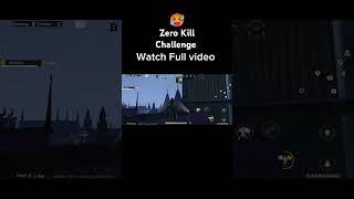 Zero Kill Challenge 👆 Watch Full video shorts bgmishorts pubgfunnybgmifunny ytviral ytviral [upl. by Baryram838]