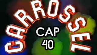 Carrossel Cap 40 [upl. by Rox]