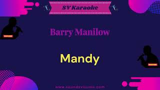 Barry Manilow  Mandy  Karaoke [upl. by Spense]