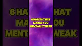 Habits That DESTROY Your Mental Strength habits mentalhealth [upl. by Olivette185]