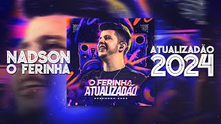 NADSON O FERINHA  ATUALIZADÃO DEZEMBRO 2023 [upl. by Roon763]