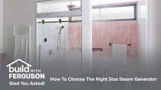 How do I Choose a Steam Shower [upl. by Ahsinauq]