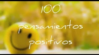 100 pensamientos positivo para programar la mente [upl. by Starks]