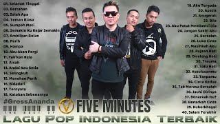 Best Of FIVE MINUTES FULL ALBUM 40 Lagu Pilihan Terbaik Five Minutes  Lagu Pop Indonesia Terbaik [upl. by Ceil704]