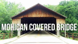 Exploring the Mohican Covered Bridge A Scenic Ohio Gem [upl. by Le]