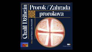 Chalíl Džibrán  Prorok Mluvené slovo Audiokniha Audioknihy  AudioStory [upl. by Maxa]