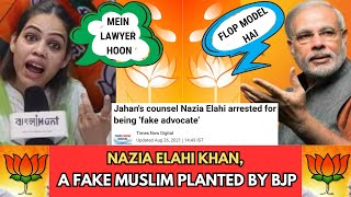 NAZIA ELAHI KHAN A FAKE MUSLIM PLANTED BY BJP [upl. by Rosanna571]