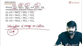 Among LiCl BeCl2 BCl3 and C Cl4 the covalent bond character follows the order  CLA [upl. by Aelahs]