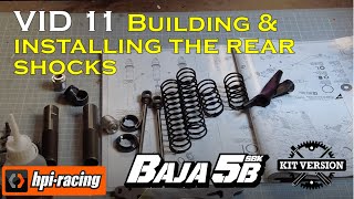 I continue the build of the HPI 15 scale GAS Baja 5B VID 11 Building amp installing the rear shocks [upl. by Gnah]