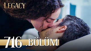 Emanet 716 Bölüm  Legacy Episode 716 [upl. by Suirtemed]