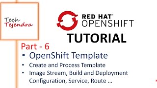 OpenShift Template OpenShift Tutorial Part6 Red Hat EX288 [upl. by Jud375]