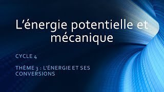 Energie potentielle et mécanique [upl. by Consuela]