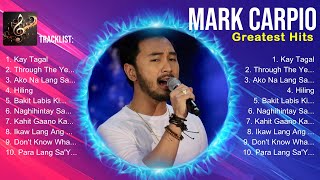 Mark Carpio Album 🍂❤️ Mark Carpio Top Songs 🍂❤️ Mark Carpio Full Album [upl. by Reider]