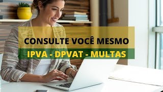 CONSULTA DE VEÍCULO IPVA MULTAS PLACA PELA INTERNET RÁPIDO E FÁCIL [upl. by Kafka]