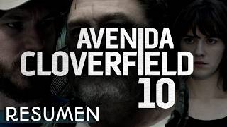 Avenida Cloverfield 10 RESUMEN [upl. by Ailuig809]