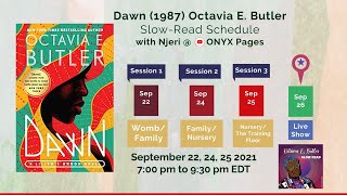 Dawn  Octavia E Butler Slow Read  Session 1 WombFamily [upl. by Elime321]