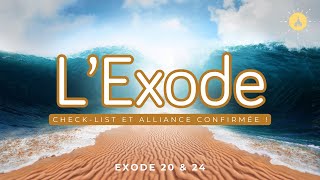 CheckList et Alliance confirmée   Exode 20 amp 24 [upl. by Artinek]