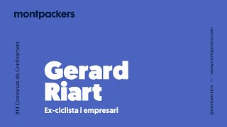 14 💼 GERARD RIART  Exciclista i Empresari a ViureSenseLimitscom Montpackers Talks [upl. by Eleonora584]