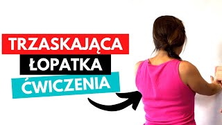 BÓL ŁOPATKI  TRZASKAJĄCA ŁOPATKA  TOP 3 ĆWICZENIA [upl. by Artenehs]