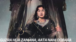 Guzra Hua Zamana Aata Nahi Dobara  Lata Mangeshkar  Timeless Bollywood Classic in HD [upl. by Aneladdam71]