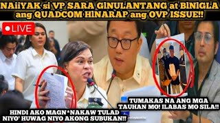 NAiiYAK si VP SARAs GlNULANTANG at BlNlGLA ang QUADCOMM HlNARAP na PONDO ng OVP DepEd lSSUE  Quad [upl. by Nodnek578]