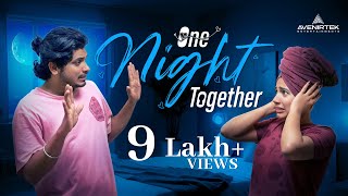 One Night Together  Malayalam Romantic Short Film  Libin Ayyampilly  Aparna Sunil [upl. by Arlinda]