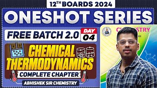 Class12th 4Thermodynamics One Shot Day 4  PYQs  By Abhishek Sir Chemistry asc HSC 2024 [upl. by Kuehn]