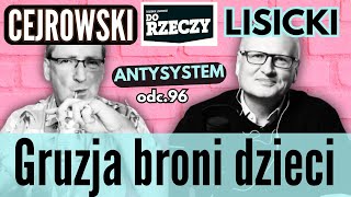 Gruzja zakazuje okaleczania dzieci  Cejrowski i Lisicki  Antysystem 96 z 20241023 [upl. by Tarsuss541]