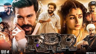 RRR Full Movie Hindi Dubbed HD  NTR Ram Charan Alia B Ajay Devgn  SS Rajamouli  Facts amp Review [upl. by Ayocat]