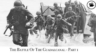 Battlefield  The Battle Of The Guadalcanal  Part 1 [upl. by Alodee]