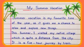 Essay on summer vacation  summer vacation essay in english  English essay [upl. by Dorcy778]