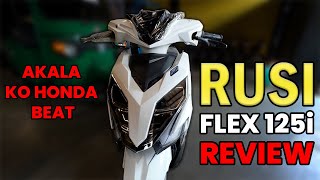 RUSI Flex 125i Review Philippines  Kahawig sya ng Honda Beat fi [upl. by Selfridge356]